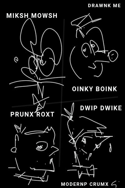 DRAWNK ME DRAWNK ME